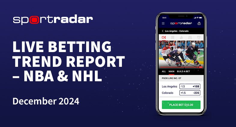 Sportradar - Live betting trend report NBA & NHL